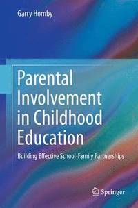bokomslag Parental Involvement in Childhood Education