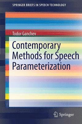 Contemporary Methods for Speech Parameterization 1
