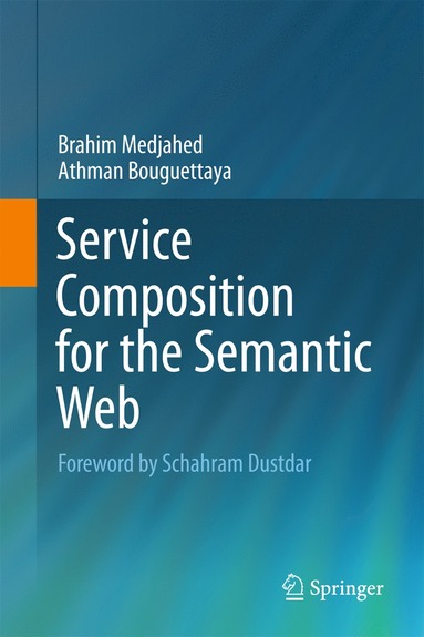 bokomslag Service Composition for the Semantic Web