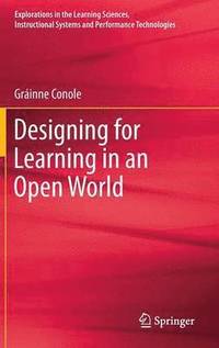 bokomslag Designing for Learning in an Open World