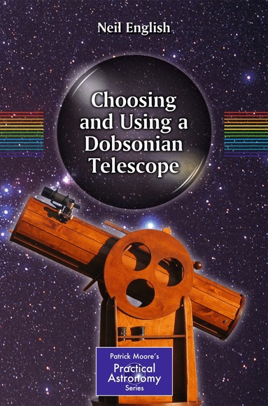Neil English - Choosing and Using a Dobsonian Telescope, Häftad