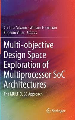 Multi-objective Design Space Exploration of Multiprocessor SoC Architectures 1