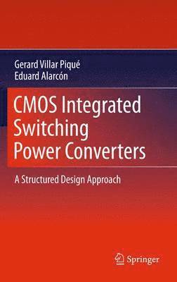 CMOS Integrated Switching Power Converters 1