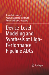 bokomslag Device-Level Modeling and Synthesis of High-Performance Pipeline ADCs