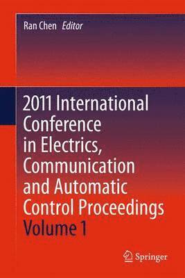 2011 International Conference in Electrics, Communication and Automatic Control Proceedings 1