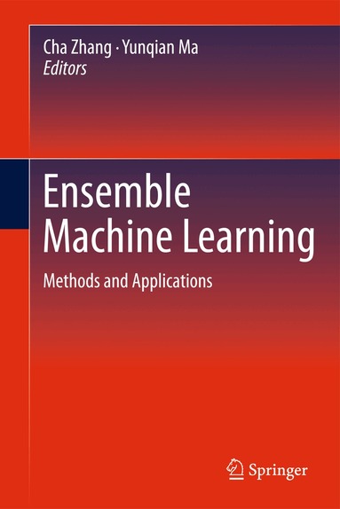 Cha Zhang, Yunqian Ma - Ensemble Machine Learning, Inbunden