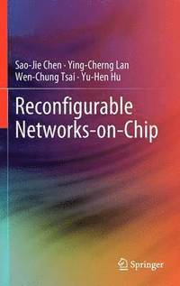 bokomslag Reconfigurable Networks-on-Chip