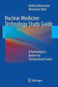 bokomslag Nuclear Medicine Technology Study Guide