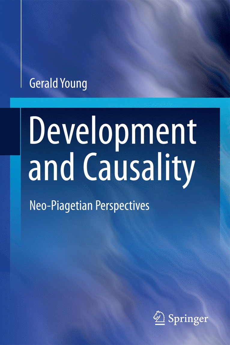 Gerald Young - Development and Causality, Inbunden