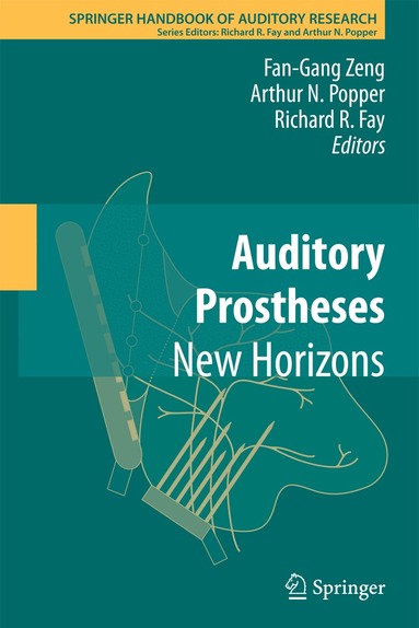 Fan-Gang Zeng, Arthur N. Popper, Richard R. Fay - Auditory Prostheses, Inbunden