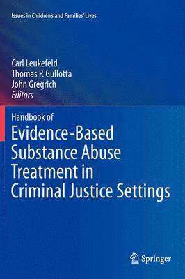 Handbook of Evidence-Based Substance Abuse Treatment in Criminal Justice Settings 1