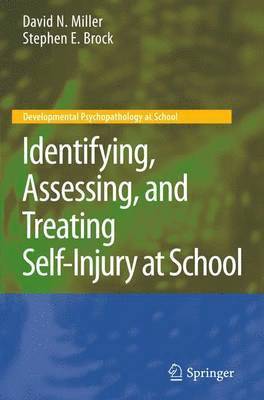 Identifying, Assessing, and Treating Self-Injury at School 1