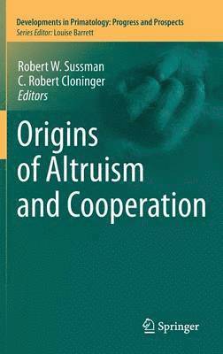 Origins of Altruism and Cooperation 1