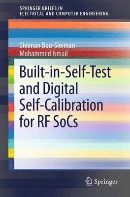 Built-in-Self-Test and Digital Self-Calibration for RF SoCs 1