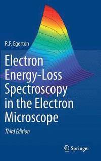 bokomslag Electron Energy-Loss Spectroscopy in the Electron Microscope