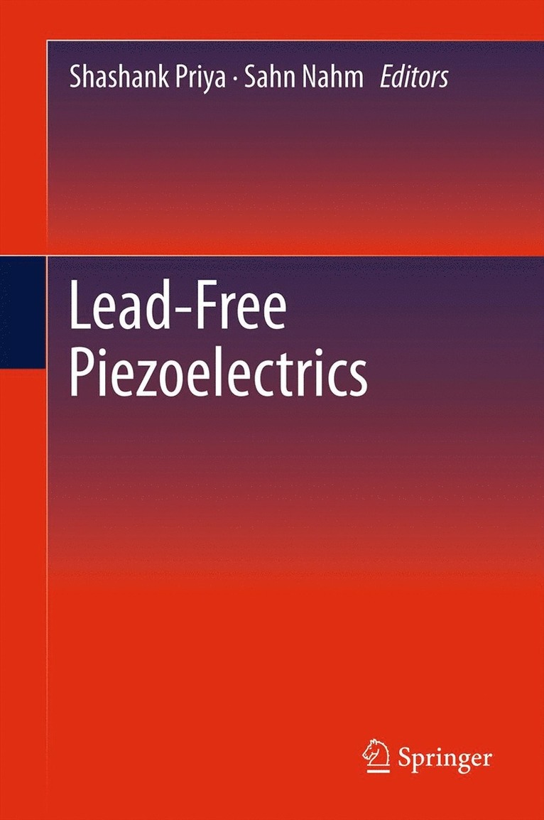 Shashank Priya, Sahn Nahm - Lead-Free Piezoelectrics, Inbunden
