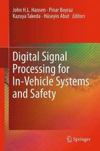 bokomslag Digital Signal Processing for In-Vehicle Systems and Safety