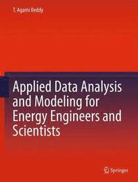 bokomslag Applied Data Analysis and Modeling for Energy Engineers and Scientists