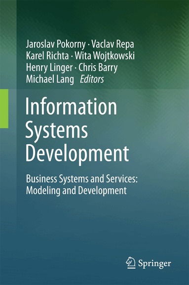 Jaroslav Pokorny, Vaclav Repa, Karel Richta, Wita Wojtkowski, Henry Linger, Chris Barry, Michael Lang - Information Systems Development, Inbunden