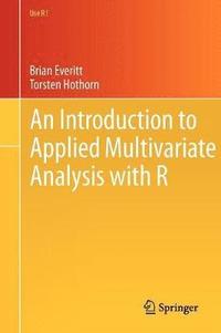bokomslag An Introduction to Applied Multivariate Analysis with R