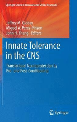 Innate Tolerance in the CNS 1