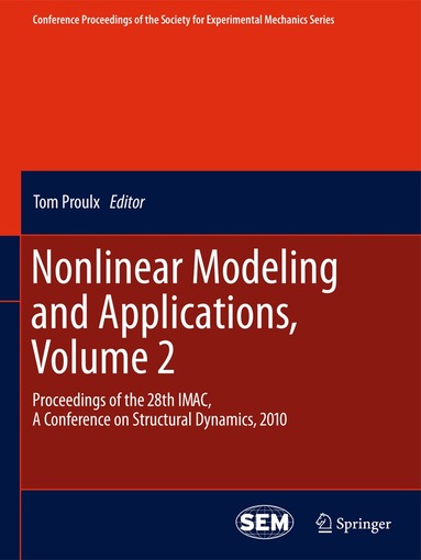 Tom Proulx - Nonlinear Modeling and Applications, Volume 2, Inbunden