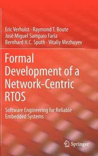 bokomslag Formal Development of a Network-Centric RTOS