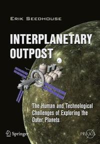 bokomslag Interplanetary Outpost