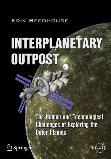 Erik Seedhouse - Interplanetary Outpost, Häftad