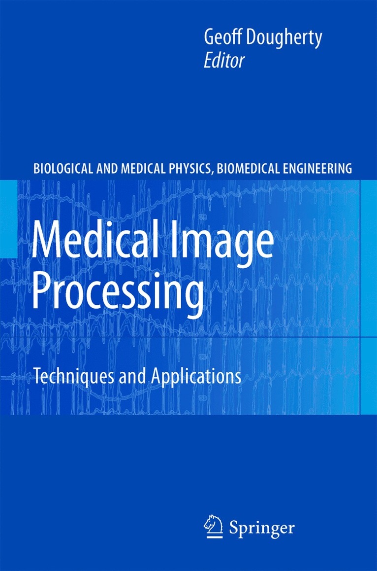 Geoff Dougherty - Medical Image Processing, Inbunden