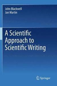 bokomslag A Scientific Approach to Scientific Writing