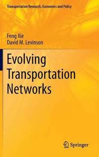 bokomslag Evolving Transportation Networks