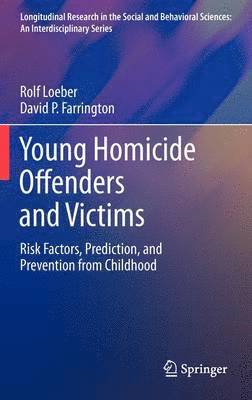 bokomslag Young Homicide Offenders and Victims