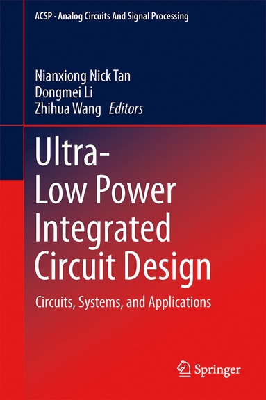 bokomslag Ultra-Low Power Integrated Circuit Design