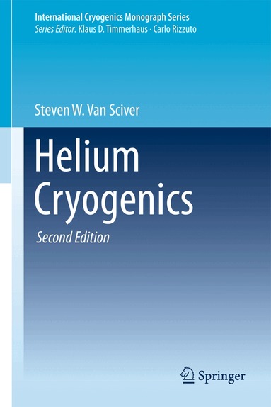 Steven W. Van Sciver - Helium Cryogenics, Inbunden
