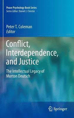 Conflict, Interdependence, and Justice 1