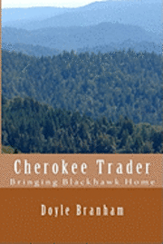 bokomslag Cherokee Trader: Bringing Blackhawk Home