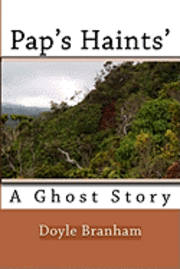 bokomslag Pap's Haints': A Ghost Story