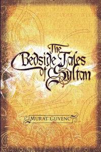 bokomslag The Bedside Tales of Sultan