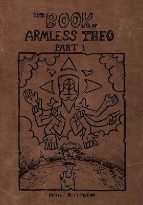 The Book Of Armless Theo Part 1 1