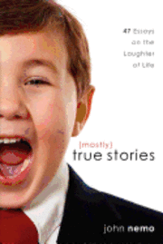 bokomslag (Mostly) True Stories
