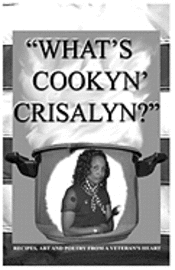 bokomslag What's Cookyn' Crisalyn?: Black And White Version