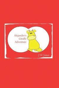 bokomslag Alejandro's Giraffe Adventure