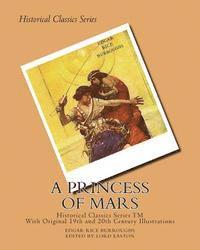 bokomslag A Princess of Mars: (Illustrated Historical Edition - Edited And Foreward by Lord Easton)