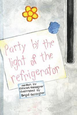 Party By The Light Of The Refrigerator 1