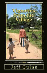 Vignettes from the Village 1