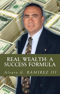 bokomslag REAL Wealth: A Success Formula: Navigating your way through the financial hardships of life