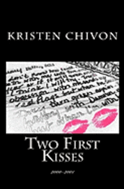 bokomslag Two First Kisses: 2000-2001