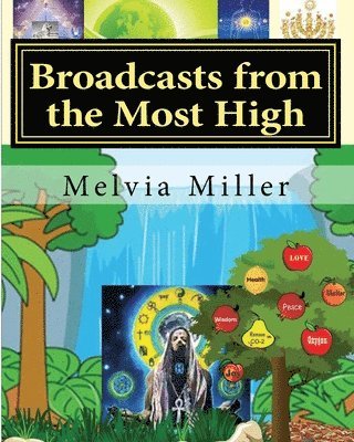 Broadcasts from the Most High 1