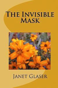 The Invisible Mask 1